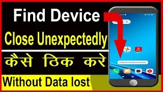 Find device closed unexpectedly problem || Find device closed unexpectedly problem redmi note 9 pro