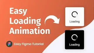 Easy Loading Animation in Figma - figma tutorial for beginners