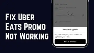 How To Fix Uber Eats Promo Not Applied 2024 | Uber Eats Promo Code Not Working Fix (FULL GUIDE)