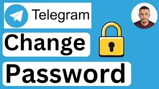 How to Change Your Password on Telegram - Easy to Follow