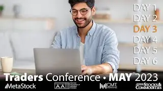 Day 3 - How to Trade Stocks and Options Like a Pro - MetaStock Traders Conference