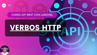 📝 Curso API REST con LARAVEL | VERBOS HTTP