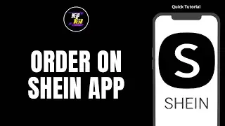 How To Order On Shein App