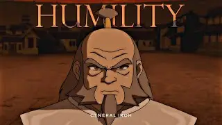 General Iroh | Humility