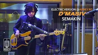 DMASIV - Semakin (Electric Version @ABBEY RD)