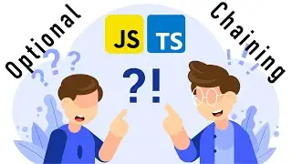 Easy Way to Understand How Optional Chaining Works in JavaScript and TypeScript Applications