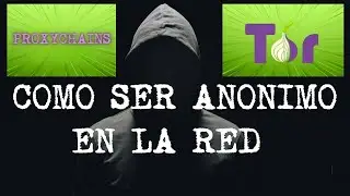 Cómo Usar Proxychains y Tor para Anonimizar tu Tráfico [TUTORIAL]