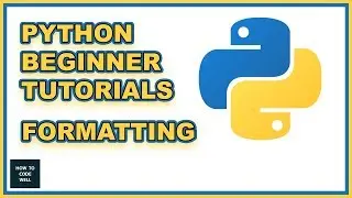 Python Beginners Tutorial - Code Formatting