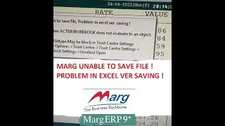 unable to save file, problem in excel ver saving ! MARG | EXCEL EXPORT ERROR IN MARG !100 % SOLUTION