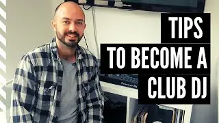 How to Become a Club DJ