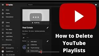 How To Delete a YouTube Channel Playlist