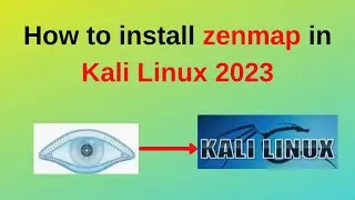 How to install zenmap on Kali Linux 2023