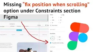 Missing “fix position when scrolling” option under Constraints section Figma