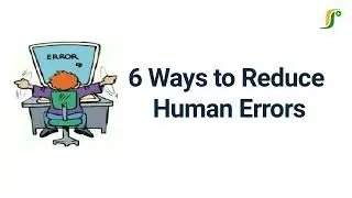 6 Ways to Reduce Human Errors | Human Error Prevention | Reduce GMP Errors