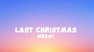 Wham! - Last Christmas ( Cover song with lyrics video)