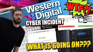 Western Digital Cyber Incident. WD My Cloud NAS Taken Down/Up, WD Shop Unavailable - WHAT HAPPENED??