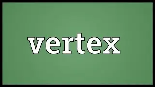 Vertex Meaning