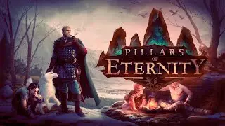 [2] - Внезапное нападение : Pillars of Eternity