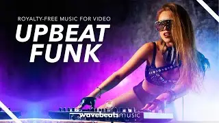 Funk Groove Upbeat Instrumental Music For Video 2021 [Royalty Free]