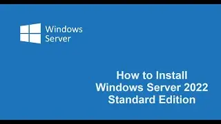 Ultimate Guide: Installing Windows Server 2022 Standard Edition Like a Pro! - Step by Step