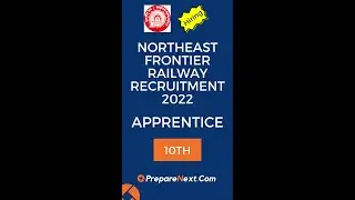 Northeast Frontier Railway Recruitment 2022 | Apprentice | Railway Jobs | Guwahati