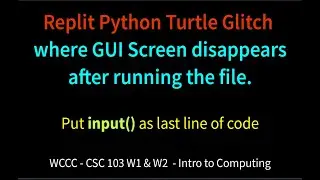 Replit Python Turtle Bug where GUI Screen disappears after running the file