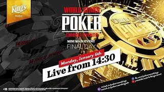 🏆 Final Day of €250 WSOPC NLH Mini Main Events (Ring #2) live from King's Resort 👑