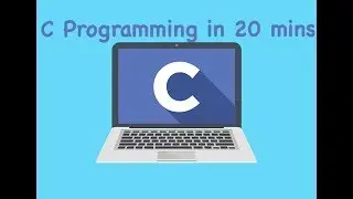 Learn C PROGRAMMING in 20 minutes with this hands on Tutorial | Learn to Code in C