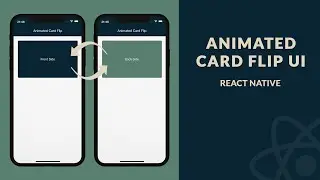 Smooth Card Flip Animation in React Native