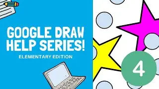 Google Slides + Draw: Elementary Edition | Help Series | Part 4: Shape Border Color and Thickness