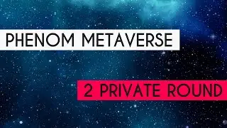 ТОКЕН PHENOM METAVERSE (PHETA) – 2 РАУНД PRE-SALE ДО 15.01.2022. КАК КУПИТЬ МОНЕТУ PHENOM METAVERSE