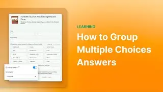 How to Group  Multiple Choices Answers | 123FormBuilder