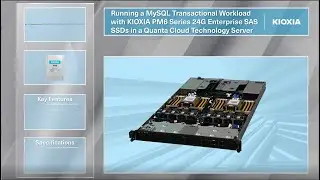 KIOXIA PM6 Enterprise SAS SSD | MySQL Transactional Workload Demo