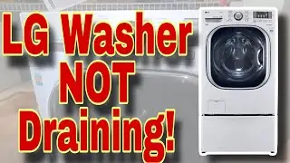 How to Fix LG Front Load Washer NOT Draining! | Model Number WM4370HWA