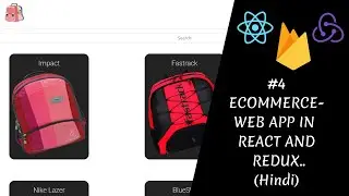( Hindi ) #4 BagShopi Ecommerce-App | Web Project in React and Redux | Programmer sanket...