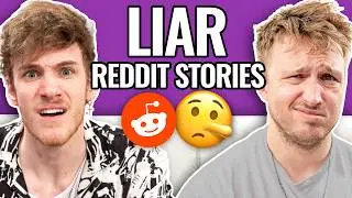 Reddits Best Liars | Reading Reddit Stories