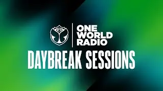 Tomorrowland - One World Radio - Daybreak Sessions Channel