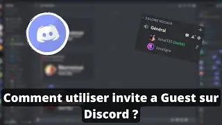 Comment utiliser invite a Guest sur Discord ?