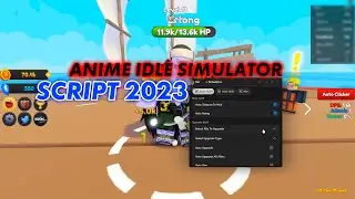 Anime Idle Simulator Script | Auto Farm, Auto Swing, Auto Upgrade, Auto Hire, Auto Skills & More