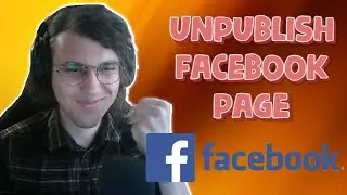 How To Unpublish Facebook Page (New Update)