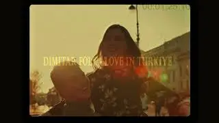 Dimitar Folk - Love In Turkiye [Official Video]