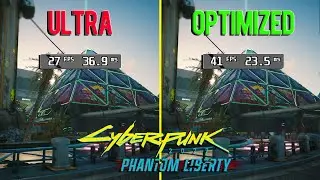 Up to 55% Performance Improvement | Cyberpunk 2077 Phantom Liberty | Optimization Guide