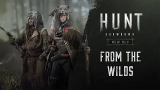 From The Wilds | Hunt: Showdown