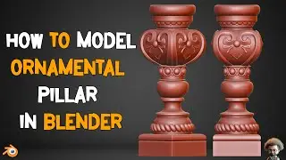 How To Model Ornamental Pillar In Blender