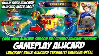 CARA MAIN ALUCARD SEASON 35❗PENJELASAN ITEM ALUCARD TERBARU❗ BUILD ALUCARD TERSAKIT❗GAMEPLAY ALUCARD