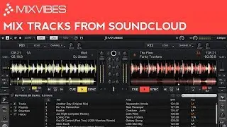 How to Mix Tracks from Soundcloud in Mixvibes Cross DJ 3.2