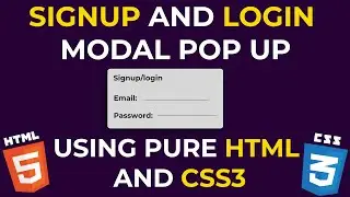 Signup and Login pop modals using pure HTML and Css3