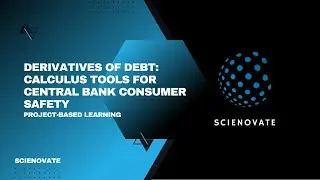 Project Based Learning Step by Step | Math Class | AP Calculus AB | Derivatives of Debt | Scienovate