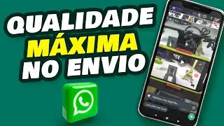 Como Enviar FOTOS e VÍDEOS no WHATSAPP Sem Perder a Qualidade