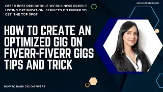 How to create optimized Fiverr gig-Rank fiverr gig-fiverr gig seo tips